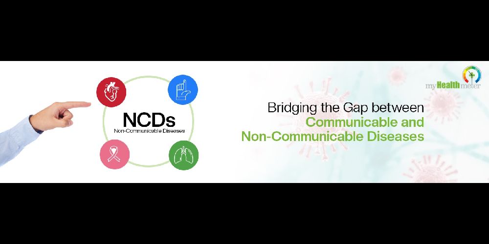 Bridging the Gap between Communicable and Non-Communicable Diseases