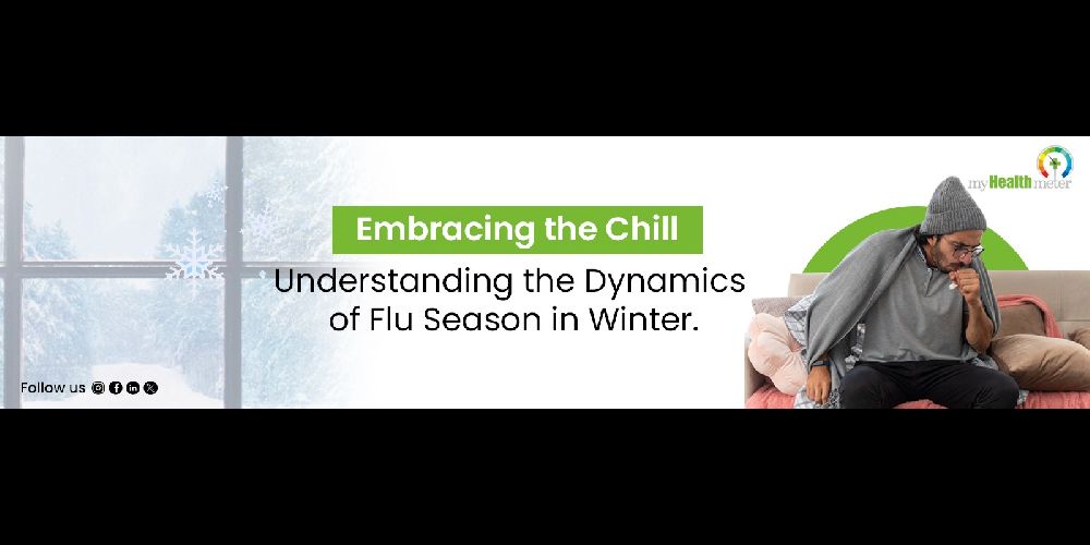 Embracing the Chill: Understanding the Dynamics of Flu Season in Winter