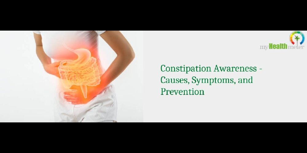 Constipation Awareness – Causes, Symptoms, and Prevention