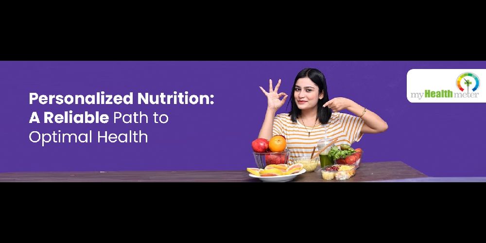 Personalized Nutrition A Reliable Path to Optimal Health