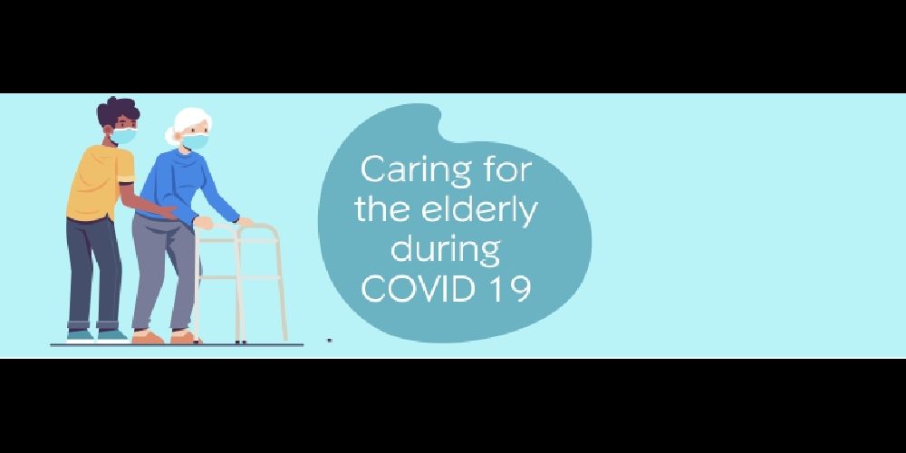 Caring for The Elderly During Covid-19