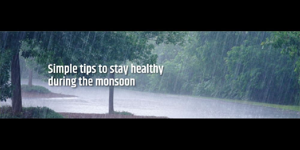 Simple Tips to Stay Healthy During The Monsoon