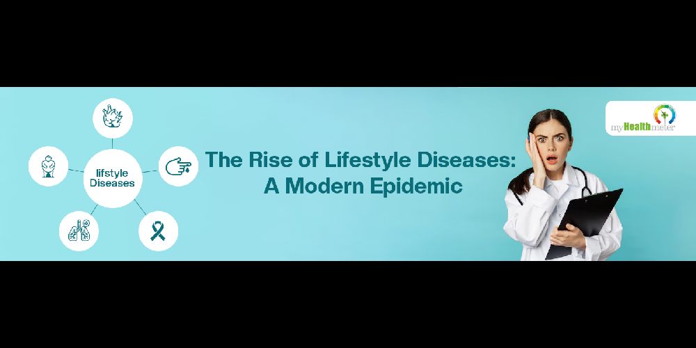 The Rise of Lifestyle Diseases: A Modern Epidemic