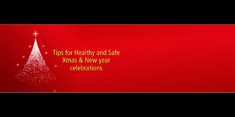 Tips to Stay Healthy and Safe During Christmas & New Year