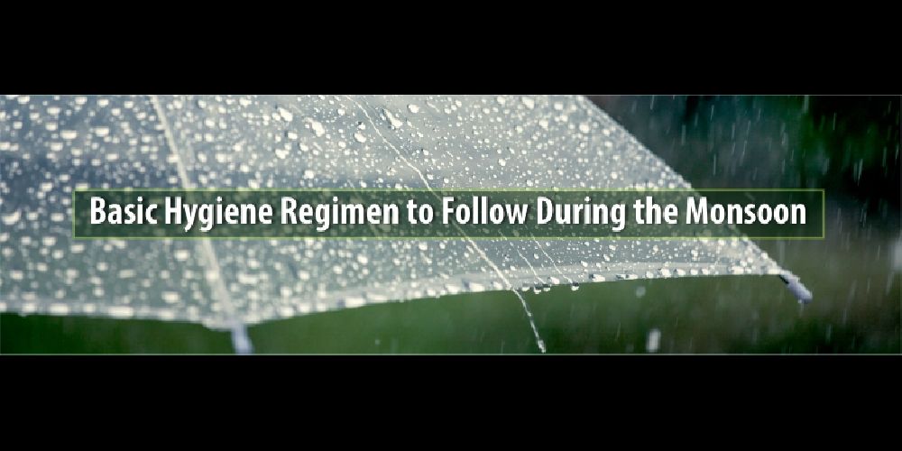 Basic Hygiene Regimen to Follow During The Rainfall - Health Tips For Monsoon