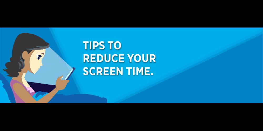 Tips To Reduce Screen Time And Boost Your Well-Being